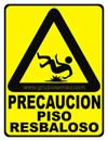 PRECAUCION PISO RESBALOSO